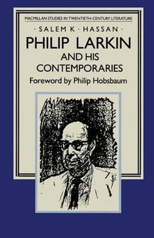 Philip Larkin and his Contemporaries : An Air of Authenticity - Philip Hobsbaum