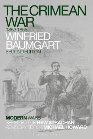 The Crimean War : 1853-1856 - Winfried Baumgart