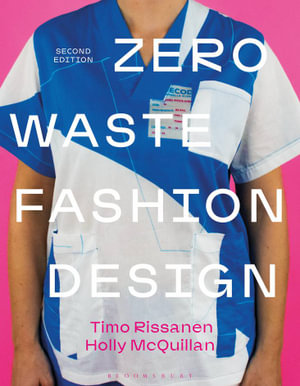 Zero Waste Fashion Design - Timo Rissanen