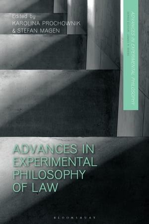 Advances in Experimental Philosophy of Law : Advances in Experimental Philosophy - Karolina Prochownik