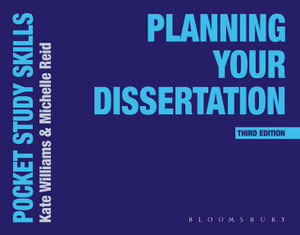 Planning Your Dissertation : Pocket Study Skills - Kate Williams