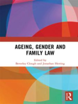 Ageing, Gender and Family Law - Beverley Clough