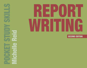 Report Writing : Pocket Study Skills - Michelle Reid