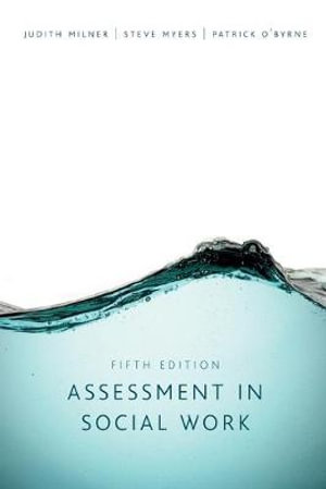 Assessment in Social Work : 5th edition - Judith Milner