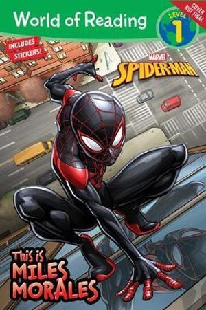 World of Reading : This Is Miles Morales - Marvel Press Book Group