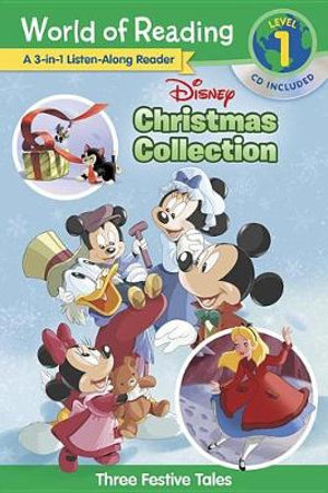 World of Reading : Disney Christmas Collection 3-In-1 Listen-Along Reader-Level 1: 3 Festive Tales with CD! [With Audio CD] - Disney Books