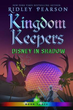 Kingdom Keepers III : Disney in Shadow - RIDLEY PEARSON