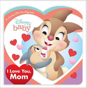 Disney Baby : I Love You, Mom - DISNEY BOOKS