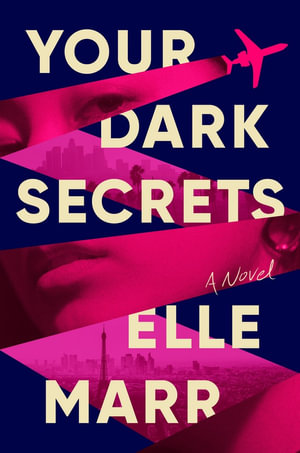 Your Dark Secrets - Elle Marr