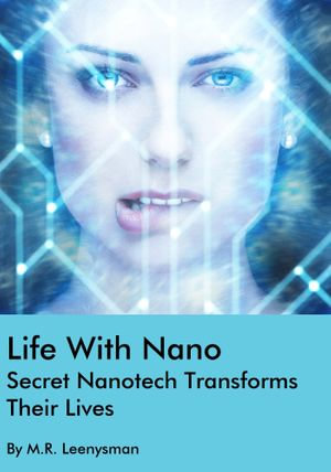 Life With Nano - M.R. Leenysman