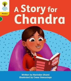 Oxford Reading Tree : Floppy's Phonics Decoding Practice: Oxford Level 5: A Story for Chandra - Cesar Samaniego