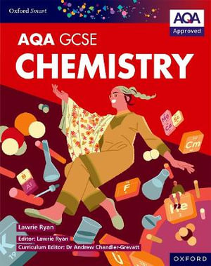 AQA Smart GCSE Chemistry : AQA Smart GCSE Chemistry Student Book - Andrew Chandler-Grevatt