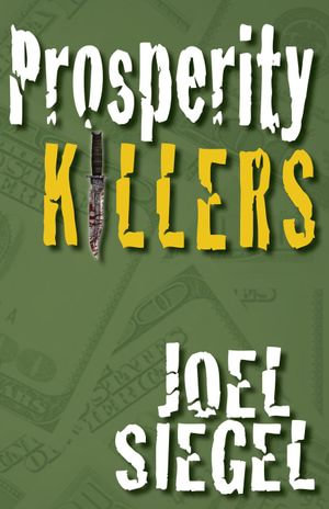 Prosperity Killers - Joel Siegel