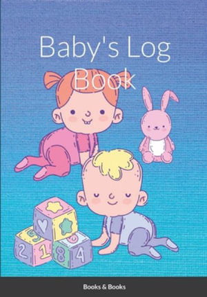 Baby's daily Log Book - Soby K