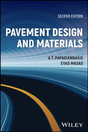 Pavement Design and Materials - A. T. Papagiannakis