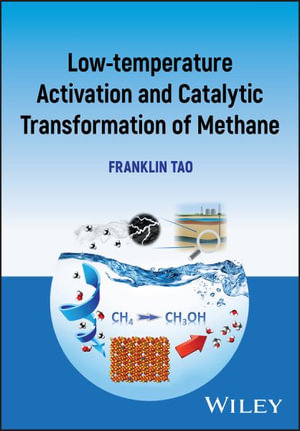 Low-temperature Activation and Catalytic Transformation of Methane to Non-CO2 Products - Franklin Tao