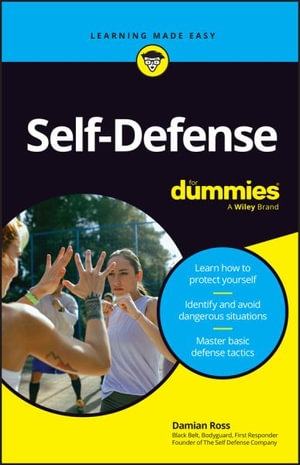 Self-Defense For Dummies : For Dummies - Damian Ross