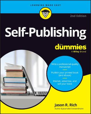 Self-Publishing For Dummies : For Dummies (Language & Literature) - Jason R. Rich