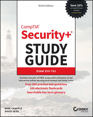 CompTIA Security+ Study Guide with over 500 Practice Test Questions : Exam SY0-701 - Mike Chapple