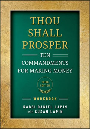 Thou Shall Prosper Workbook : Ten Commandments for Making Money - Rabbi Daniel Lapin