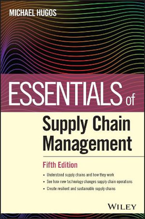 Essentials of Supply Chain Management : Essentials Series - Michael H. Hugos