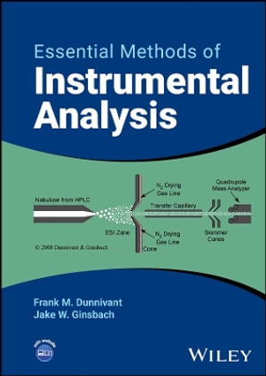 Essential Methods of Instrumental Analysis - Frank M. Dunnivant