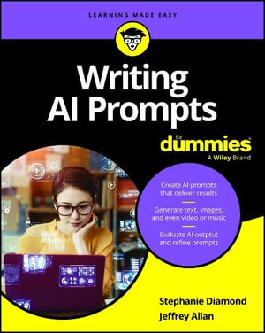 Writing AI Prompts For Dummies : For Dummies (Computer/Tech) - Stephanie Diamond