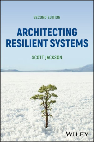 Architecting Resilient Systems - Scott Jackson