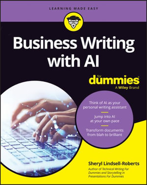 Business Writing with AI For Dummies : For Dummies (Computer/Tech) - Sheryl Lindsell-Roberts