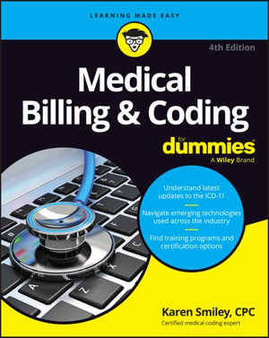 Medical Billing & Coding For Dummies - Karen Smiley