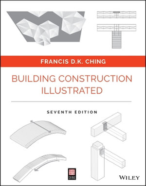 Building Construction Illustrated - Francis D. K. Ching