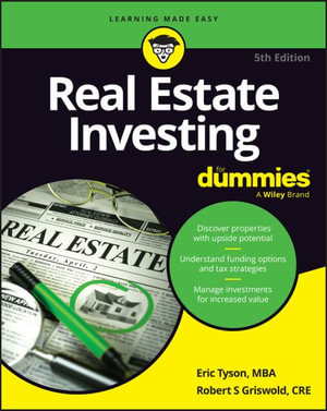 Real Estate Investing For Dummies : For Dummies (Business & Personal Finance) - Eric Tyson