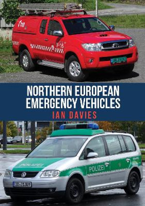 Northern European Emergency Vehicles - Ian Davies