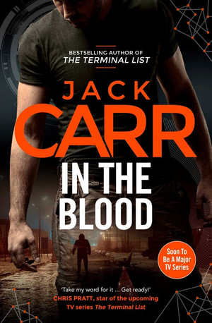 In the Blood : James Reece : Book 5 - Jack Carr