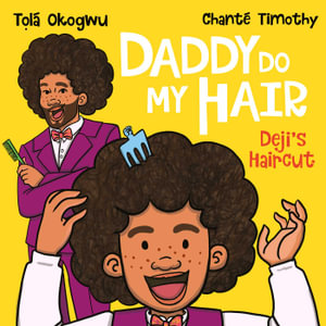 Daddy Do My Hair : Deji's Haircut - Tolá Okogwu