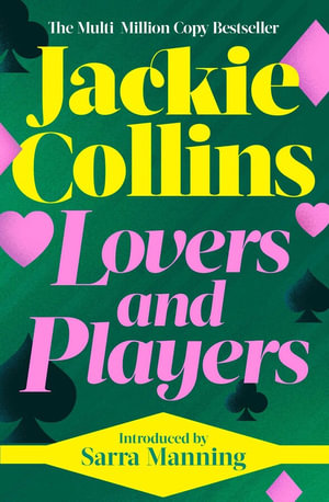 Lovers & Players : introduced by Sarra Manning - Jackie Collins