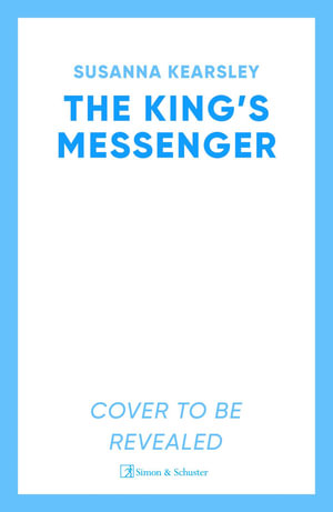 The King's Messenger - Susanna Kearsley