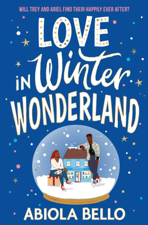 Love in Winter Wonderland : A feel-good bookshop romance to warm hearts this Christmas! - Abiola Bello