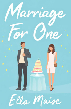 Marriage for One - Ella Maise