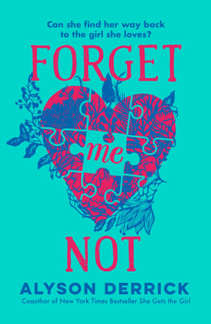 Forget Me Not - Alyson Derrick