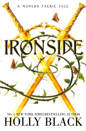 Ironside : A Modern Faerie Tale - Holly Black