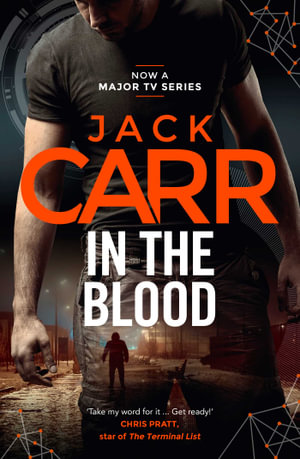 In the Blood : James Reece : Book 5 - Jack Carr