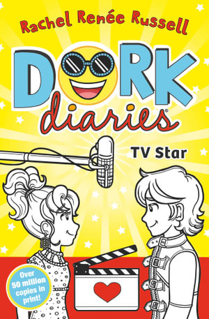 Dork Diaries : TV Star - Rachel Renee Russell