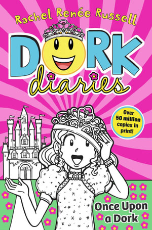 Dork Diaries : Once Upon a Dork - Rachel Renee Russell