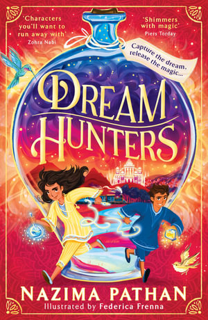 Dream Hunters : Dream Hunters - Nazima Pathan