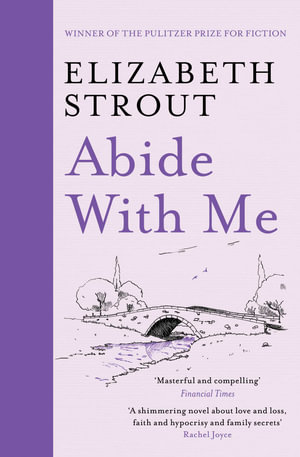 Abide With Me - Elizabeth Strout