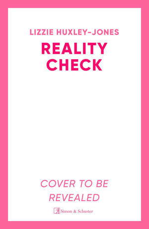 Reality Check - Lizzie Huxley-Jones