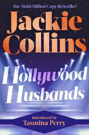 Hollywood Husbands : introduced by Tasmina Perry - Jackie Collins