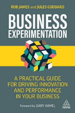 Kogan Page Complete : A Practical Guide for Driving Innovation and Performance in Your Business - Rob James