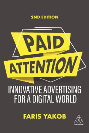 Kogan Page Complete : Innovative Advertising for a Digital World - Faris Yakob